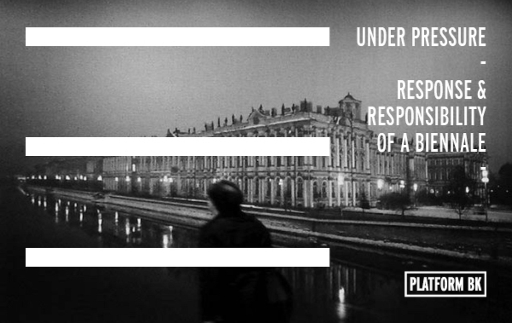 "UNDER PRESSURE" – Response and Responsibility of a Biennale